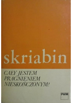 Cały jestem pragnieniem nieskończonym
