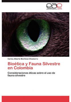 Bioética y Fauna Silvestre en Colombia
