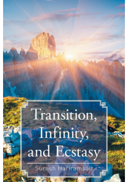 Transition, Infinity, and Ecstasy