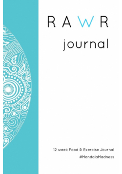 RAWR Fitness 12 week Health & Fitness Journal