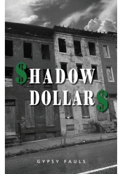 Shadow Dollars