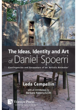 The Ideas, Identity and Art of Daniel Spoerri