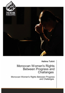 Moroccan Women's Rights Between Progress and Challanges