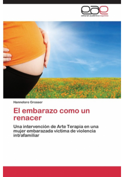 El embarazo como un renacer