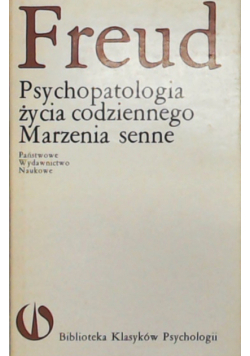 Psychopatologia życia codziennego Marzenia senne
