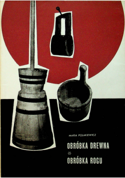 Obróbka drewna obróbka rogu
