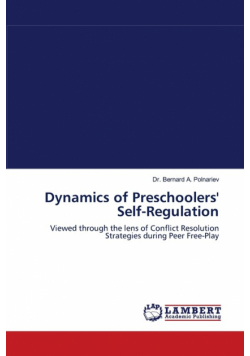 Dynamics of Preschoolers' Self-Regulation