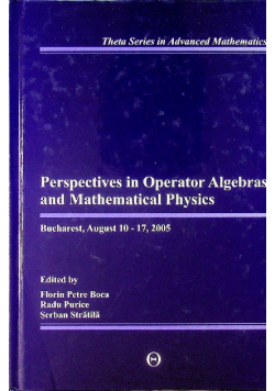 Perspectives in Operator Algebras and Mathematical Physics