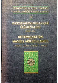 Monographies de Chimie Organique IV