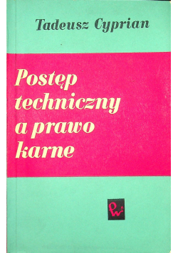 Postęp techniczny a prawo karne