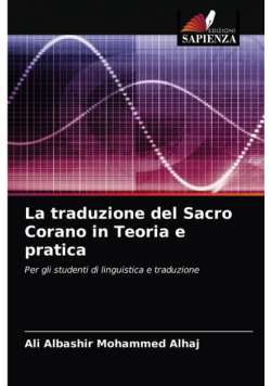 La traduzione del Sacro Corano in Teoria e pratica