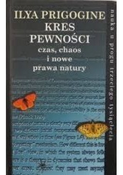 Kres pewności czas chaos i nowe prawa natury