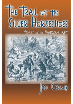 The Trail of the Silver Horseshoes