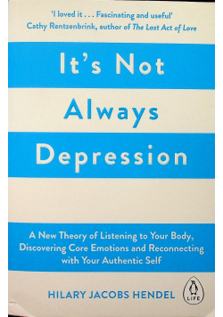 its not always Depression
