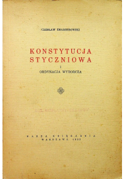 Konstytucja styczniowa i ordynacja wyborcza 1935 r.