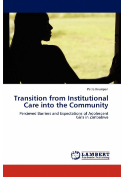Transition from Institutional Care into the Community
