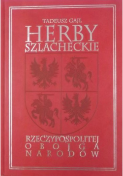 Herby szlacheckie Rzeczypospolitej obojga narodów I wydanie