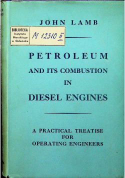 Petroleum and its combustion in disel engines