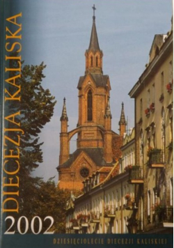 Diecezja Kaliska 2002. Dziesięciolecie Diecezji Kaliskiej