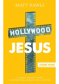 Hollywood Jesus Leader Guide