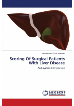 Scoring Of Surgical Patients With Liver Disease
