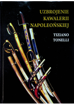 Uzbrojenie Kawalerii Napoleońskiej