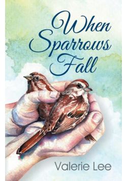 When Sparrows Fall