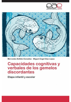 Capacidades cognitivas y verbales de los gemelos discordantes
