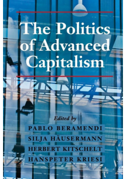 The Politics of Advanced Capitalism