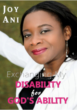 Exchanging My Disability for God's Ability