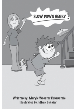 Slow Down, Henry!