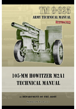TM9-325 105mm Howitzer M2A1 Technical Manual