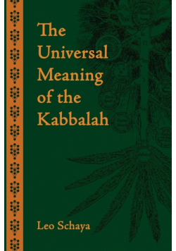 The Universal Meaning of the Kabbalah