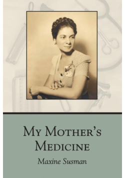 My Mother's Medicine