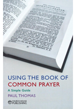Using the Book of Common Prayer