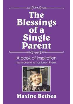 The Blessings of a Single Parent