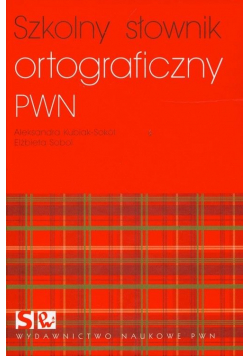 Szkolny słownik ortograficzny PWN