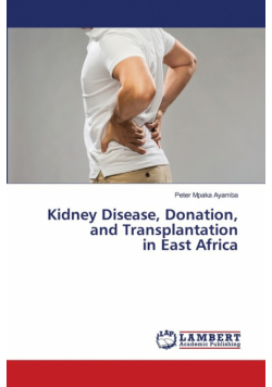 Kidney Disease, Donation, and Transplantation in East Africa