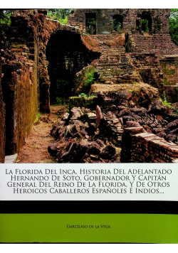 La Florida del Inca reprint z 1829r
