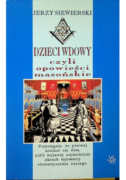 Dzieci wdowy czyli opowieści masońskie