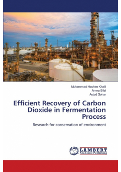 Efficient Recovery of Carbon Dioxide in Fermentation Process