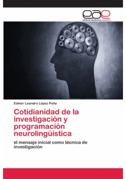 Cotidianidad de la investigación y programación neurolingüística