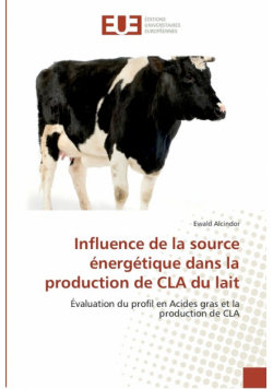Influence de la source énergétique dans la production de cla du lait