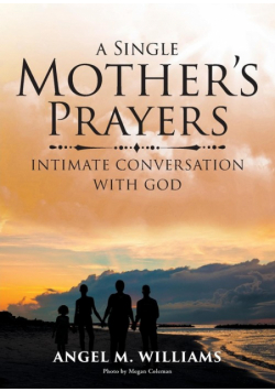 A Single Mother's Prayers