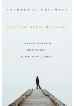 Spiritual Abuse Recovery