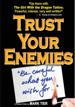 Trust Your Enemies