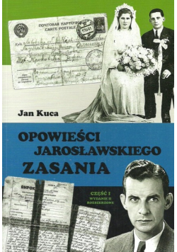 Opowieści jarosławskiego Zasania Część 1 dedykacja autora
