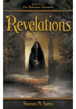 Adearian Chronicles - Book 2 - Revelations