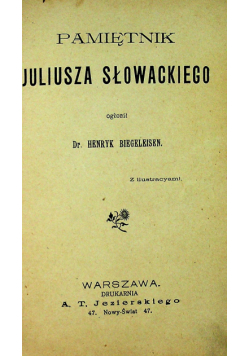 Pamiętnik Juliusza Słowackiego 1901 r.