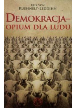 Demokracja Opium dla ludu